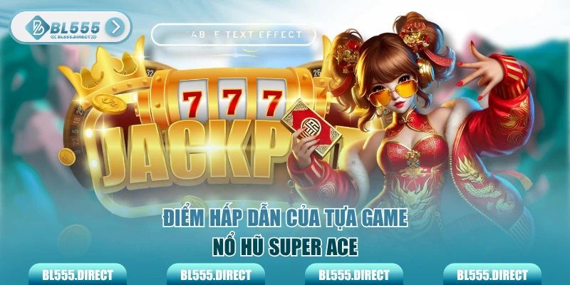 Áp dụng mẹo quay hũ Super ACE để tăng cơ hội thắng
